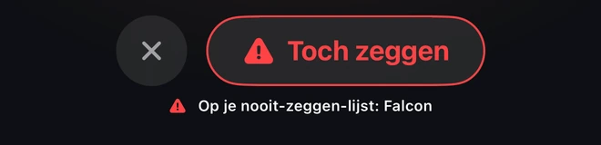 Toch zeggen · Op je nooit-zeggen-lijst: Falcon