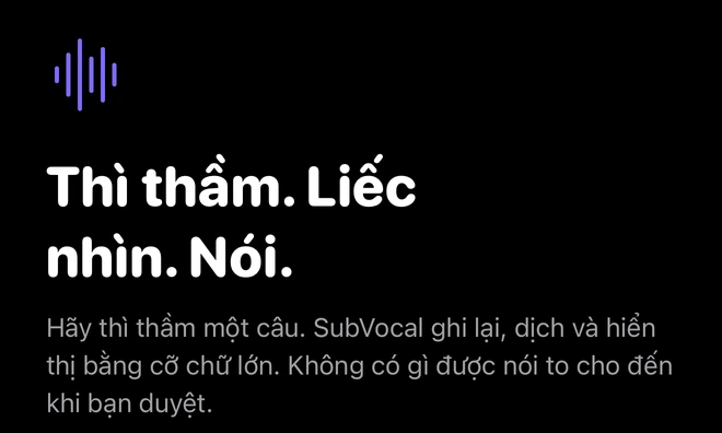 Phần đầu màn hình chào mừng SubVocal: Thì thầm. Liếc nhìn. Nói.